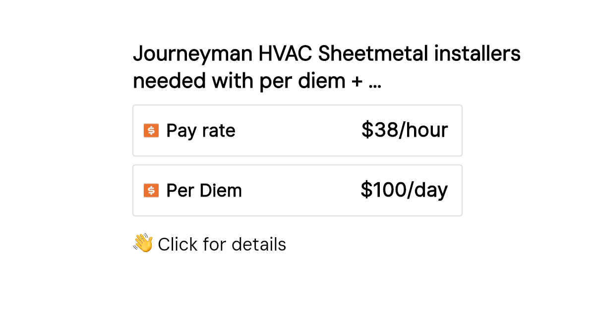 Journeyman HVAC Sheetmetal installers needed with per diem + Housing